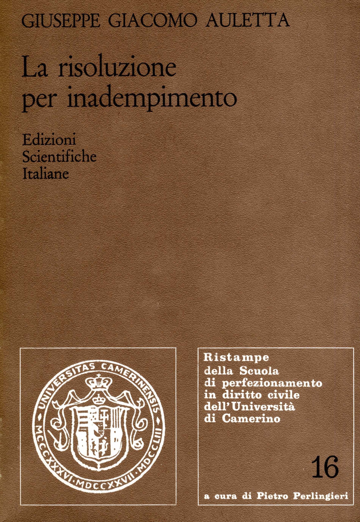 La risoluzione per inadempimento - Auletta Giuseppe Giacomo