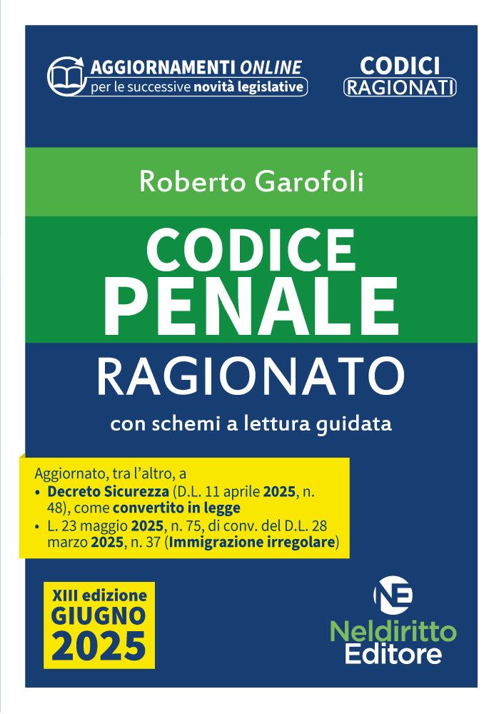 Codice Penale Ragionato 2025 aggiornato al DL sicurezza convertito in legge Giugno 2025
