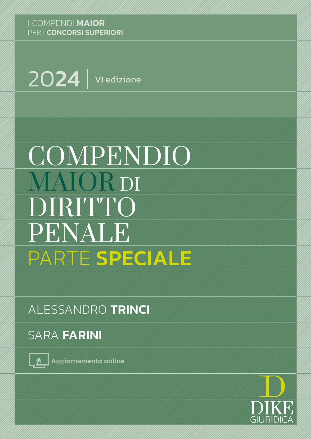 Compendio Maior di Diritto Penale Parte Speciale - Trinci, Farini