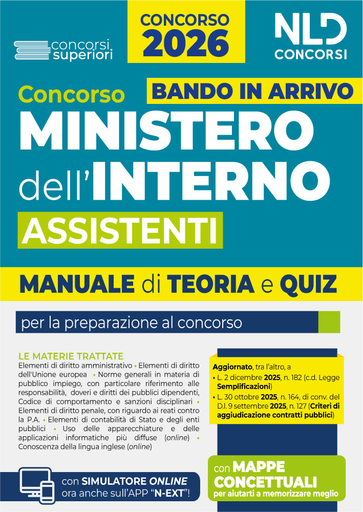 Concorso Assistenti Ministero dell'Interno. Manuale di teoria e quiz per la preparazione al bando in arrivo 2026 -