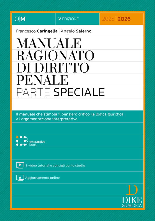 Manuale Ragionato di Diritto Penale. Parte Speciale (5°ed.) 2025-2026 - Angelo Salerno, Francesco Caringella