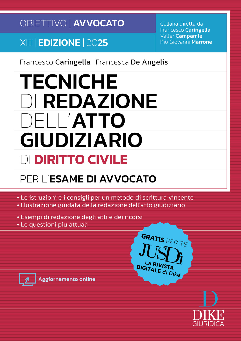 Tecniche di redazione dell’Atto Giudiziario di Diritto Civile per l’Esame di Avvocato 2025/2026  - Francesca De Angelis, Francesco Caringella