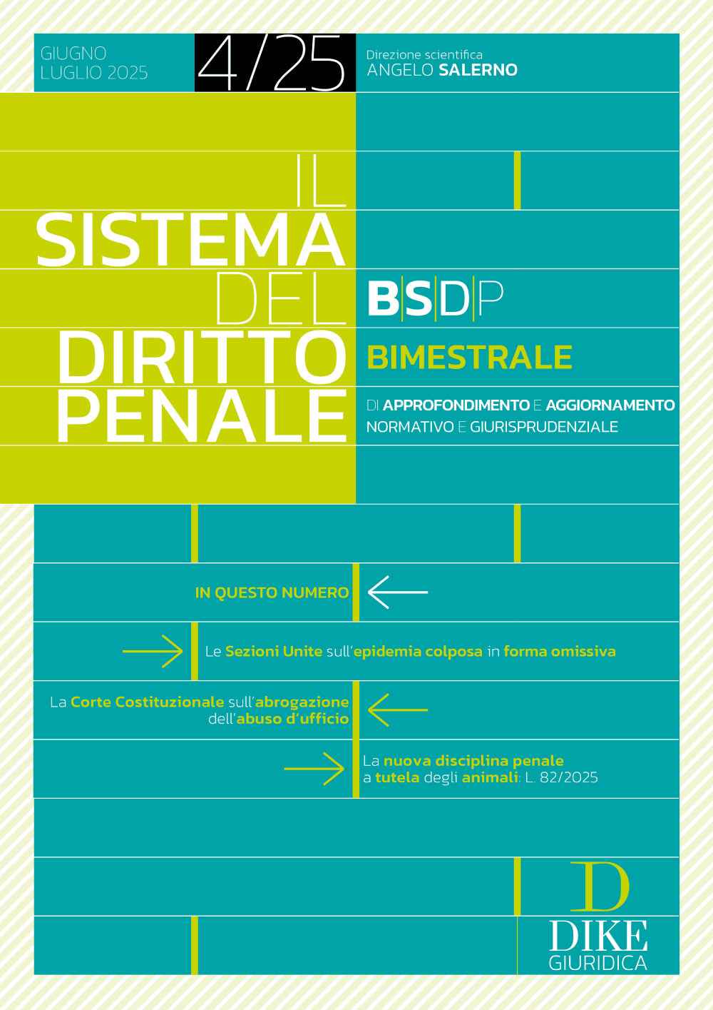Il Sistema del Diritto Penale BIMESTRALE 4/2025 – (Giugno 2025/Luglio 2025)