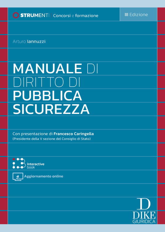 Manuale di Diritto di Pubblica Sicurezza (3°ed.) 2025 - IANNUZZI
