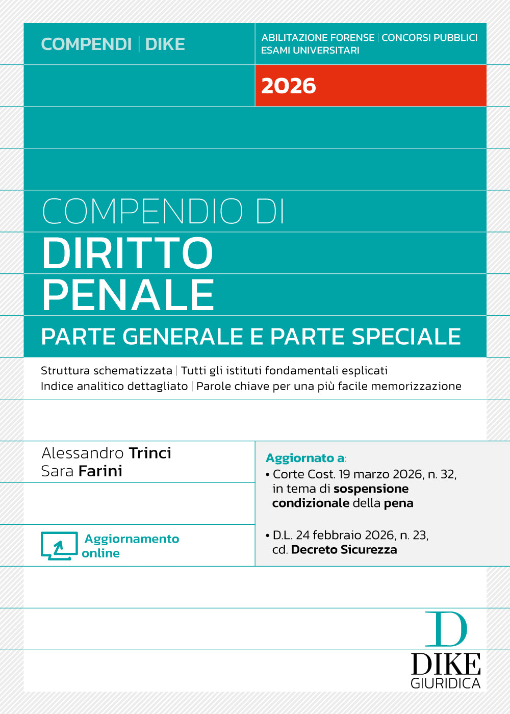 Compendio di Diritto Penale parte Generale e parte Speciale 2026 - Alessandro Trinci, Sara Farini