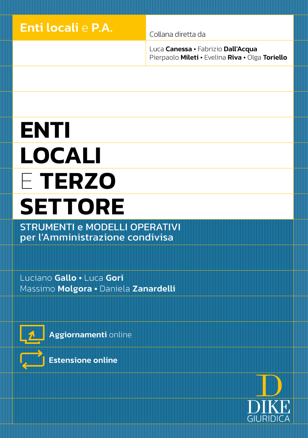 Enti Locali e terzo settore - Daniela Zanardelli  ,  Luca Gori  ,  Luciano Gallo  ,  Massimo Molgora