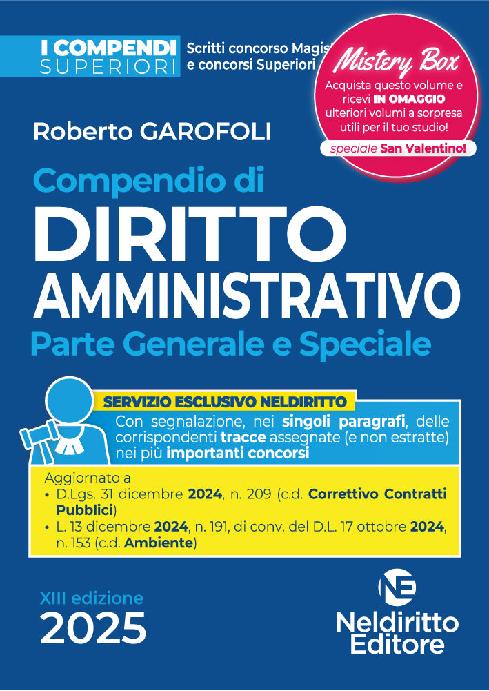 Compendio Superiore di Diritto Amministrativo 2025. Edizione aggiornata al Decreto Correttivo dei Contratti pubblici - GAROFOLI