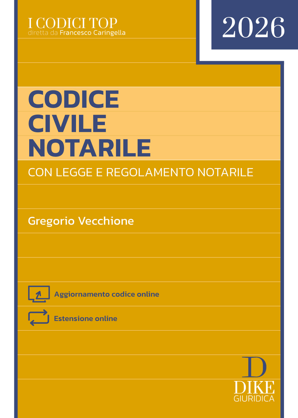 Codice Civile Notarile 2026 - Gregorio Vecchione
