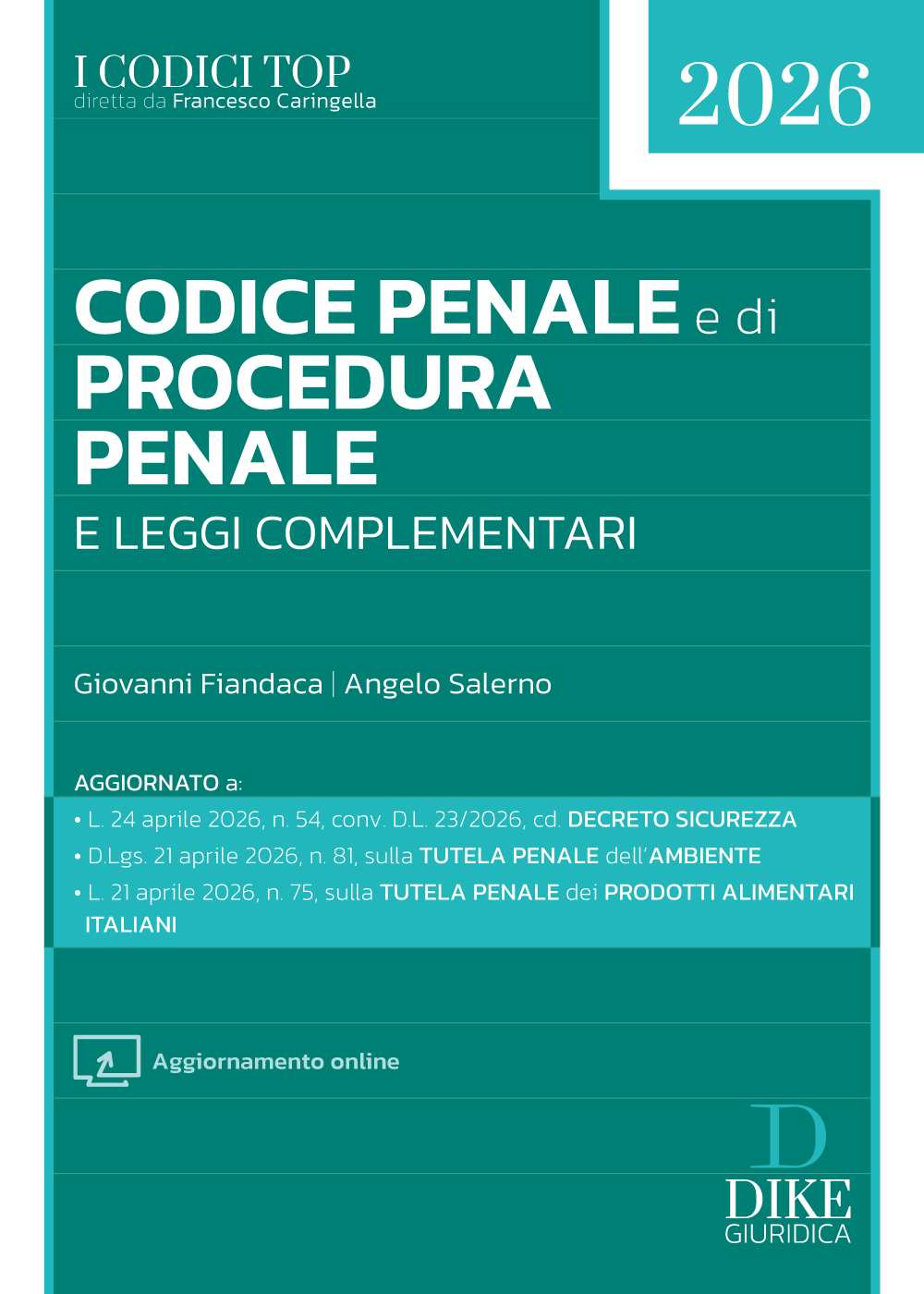 Codice Penale e di Procedura Penale e Leggi Complementari 2026 - Angelo Salerno, Giovanni Fiandaca