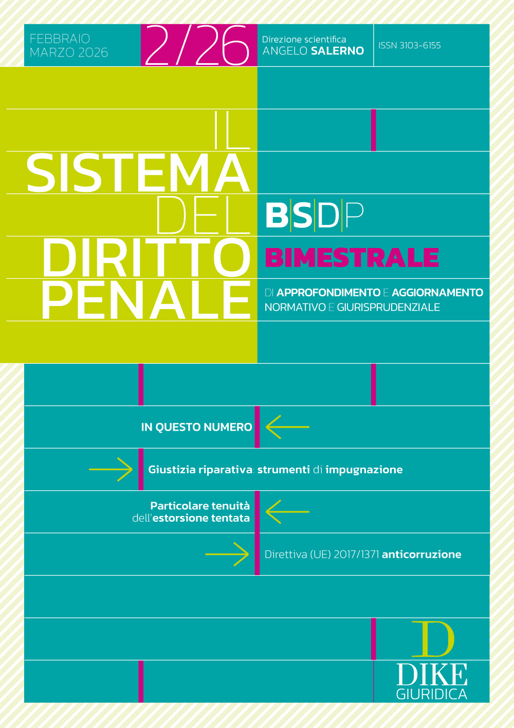 Il Sistema del Diritto Penale BIMESTRALE 2/2026 – (Febbraio 2026/Marzo 2026)