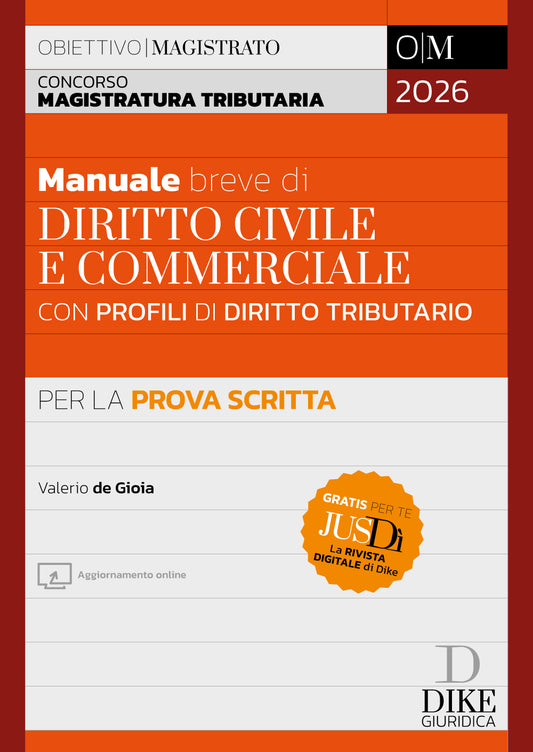 Concorso Magistratura Tributaria – Manuale breve di Diritto Civile e Commerciale con profili di Diritto Tributario per la prova scritta 2026