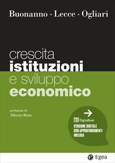CRESCITA ISTITUZIONI E SVILUPPO ECONOMICO - PAOLO BUONANNO , LAURA OGLIARI , GIAMPAOLO LECCE