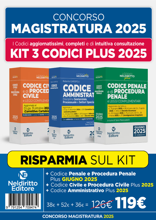 Kit 3 codici Magistratura 2025: Codice Civile e di procedura civile plus + codice amministrativo plus + codice penale e di procedura penale plus