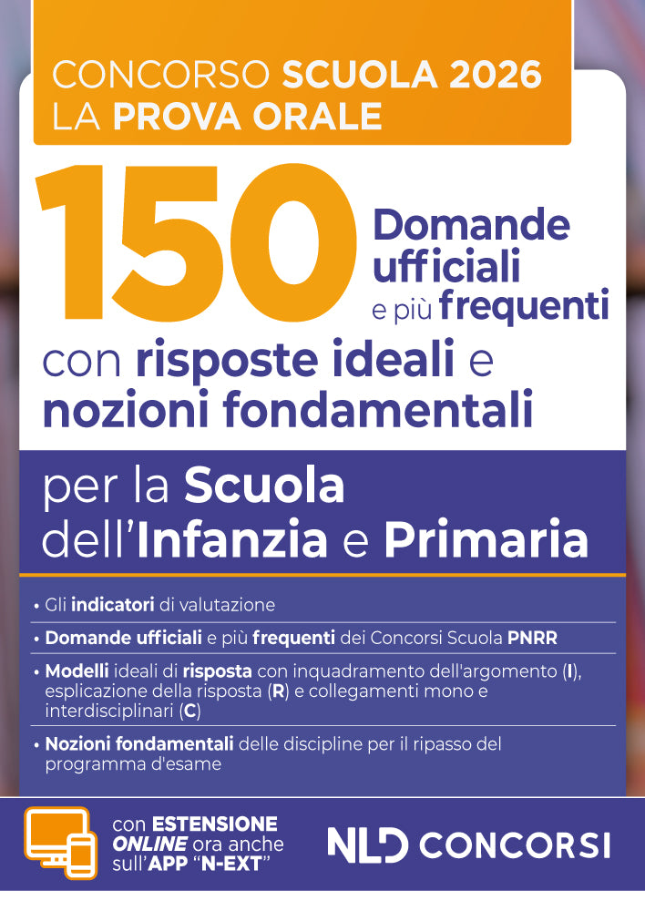 Concorso Scuola Prova Orale 150 Domande ufficiali con risposte ideali e nozioni fondamentali per la Scuola dell’Infanzia e Primaria per la preparazione alla prova orale del concorso scuola