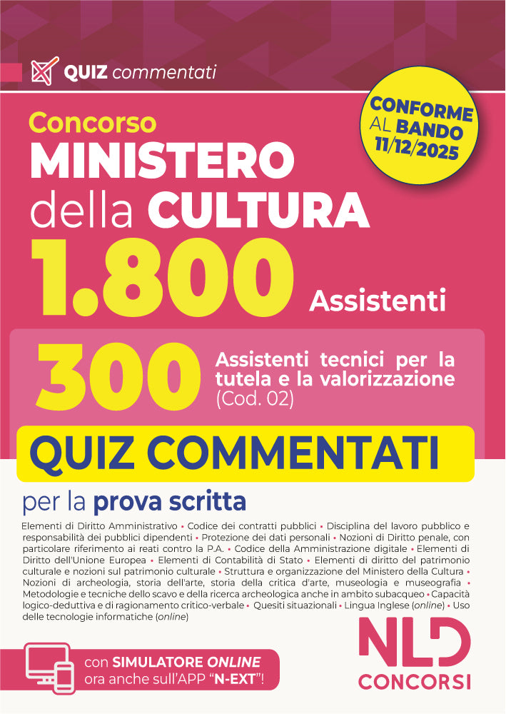 Concorso Ministero della Cultura 1800 posti - 300 Assistenti tecnici per la tutela e la valorizzazione del patrimonio culturale (Cod. 02). Quiz Commentati per la prova scritta