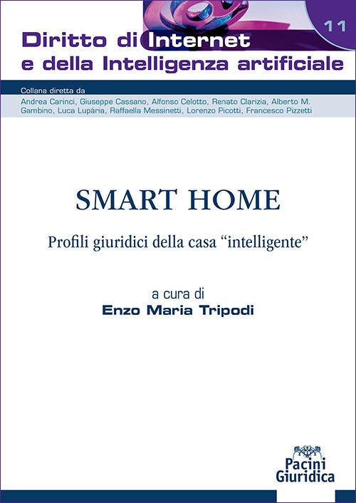 Smart home. Profili giuridici della casa «intelligente» - Tripodi