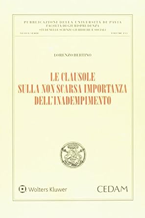 Le clausole sulla non scarsa importanza dell'inadempimento - BERTINO