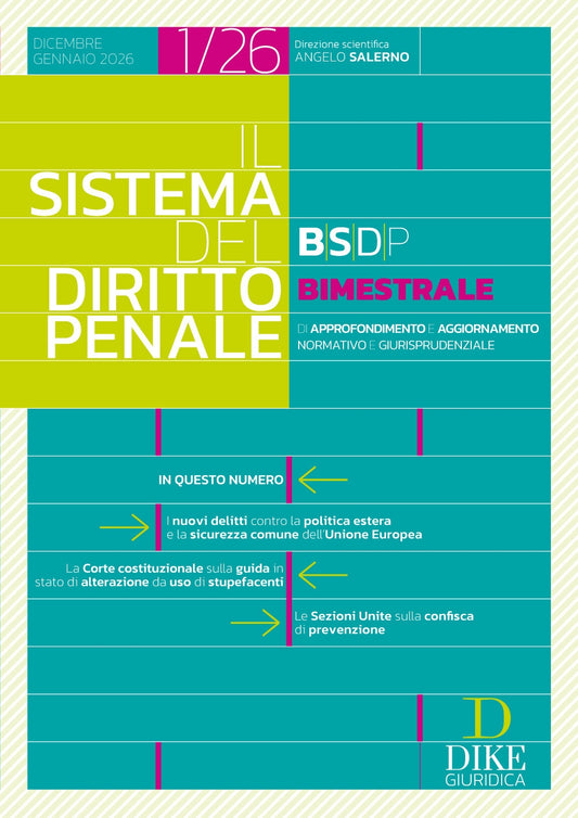 Il sistema del diritto penale (2026). Vol. 1: Dicembre 2025-Gennaio 2026