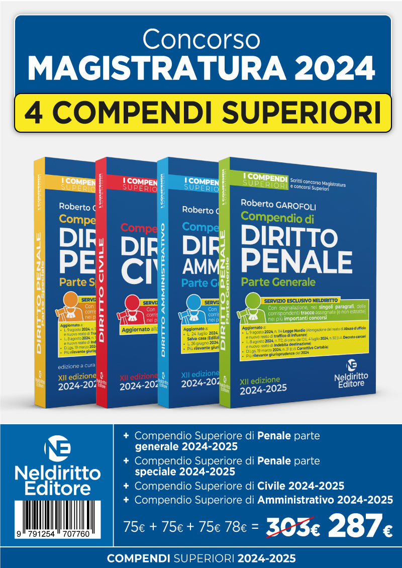 KIT 4 COMPENDI SUPERIORI 2024-2025: compendio superiore di diritto penale parte speciale + diritto penale parte generale + diritto civile + diritto amministrativo - Garofoli