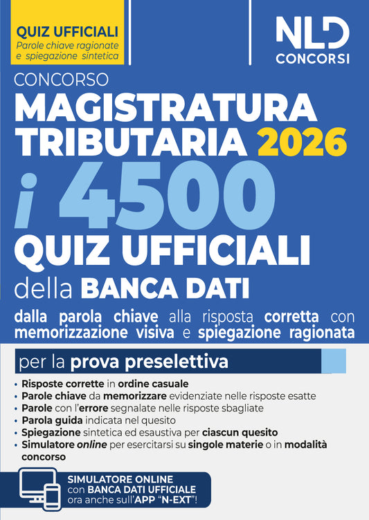 Concorso Magistratura Tributaria 2026. 4500 Quiz Ufficiali della Banca Dati per la prova preselettiva con tecniche di memorizzazione della risposta corretta