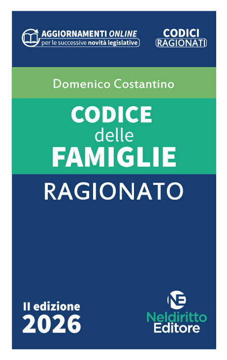 Codice ragionato delle famiglie 2026 con schemi a lettura guidata