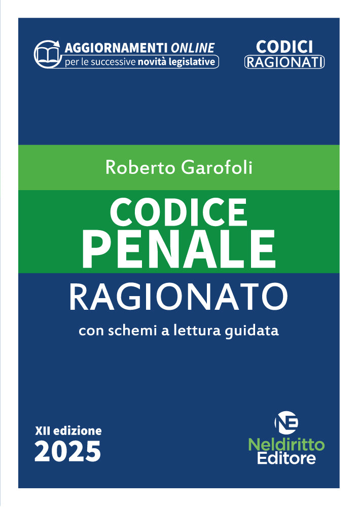 Codice Penale Ragionato 2025 - Garofoli