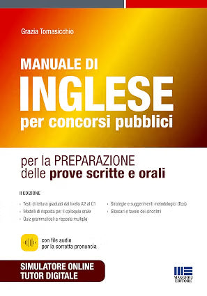 Manuale di inglese per concorsi pubblici per la preparazione delle prove scritte e orali - Grazia Tomasicchio