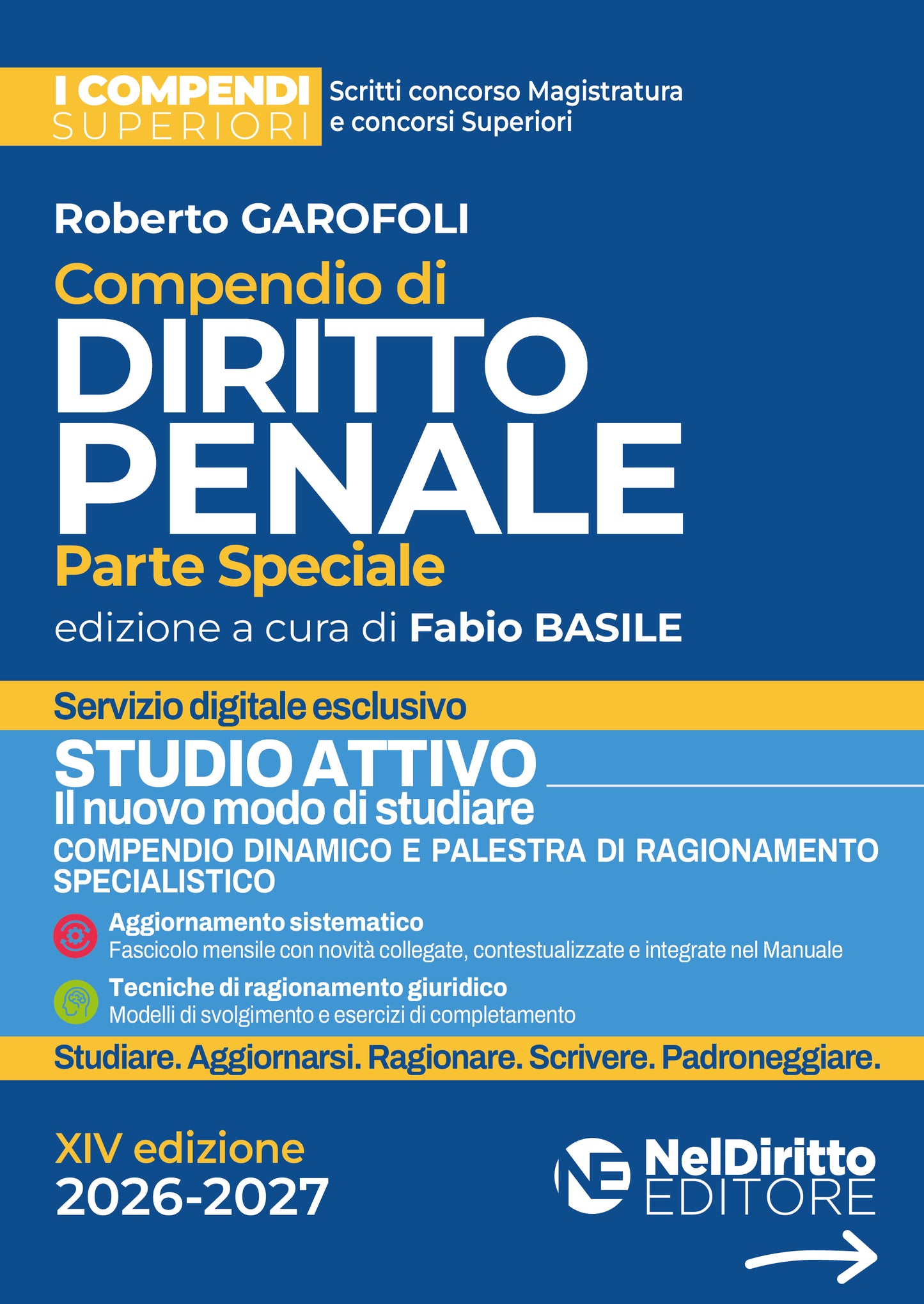 PREORDINE Compendio superiore di Diritto Penale Parte Speciale 2026-2027 - R. Garofoli, F. Basile