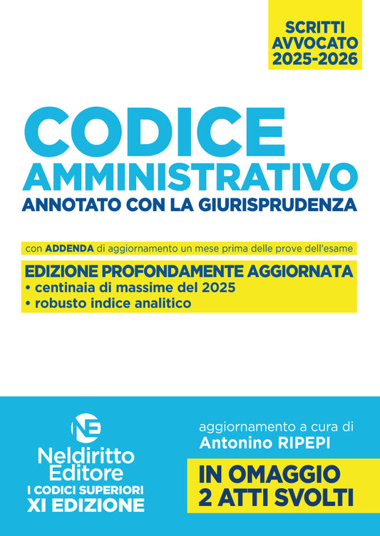 Codice amministrativo Annotato con la giurisprudenza per l'esame di Avvocato 2025-2026 - R. Garofoli