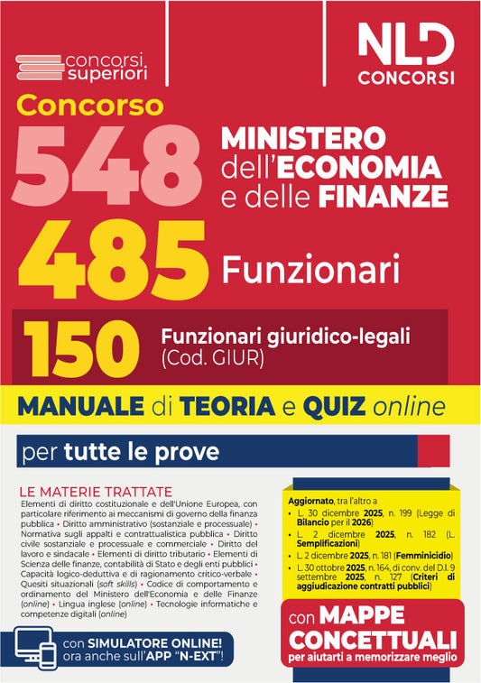 Concorso 548 Ministero dell'Economia e delle Finanze di cui 485 Funzionari. Manuale per il profilo da 150 Funzionari giuridico-legali (Cod. GIUR) completo di Teoria e quiz