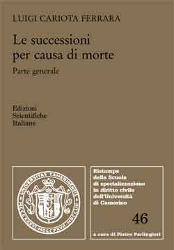 Le successioni per causa di morte - Cariota Ferrara Luigi