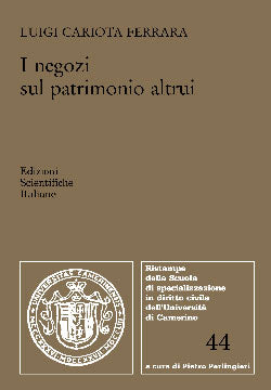 I negozi sul patrimonio altrui - Cariota Ferrara Luigi