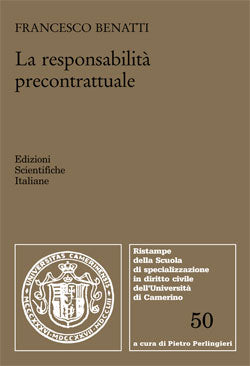 La responsabilità precontrattuale - Benatti Francesco