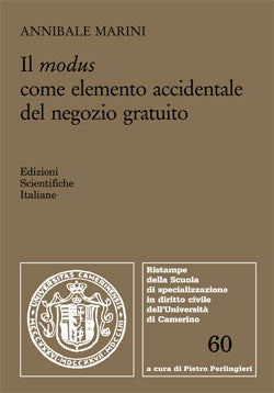 Il modus come elemento accidentale del negozio gratuito - Marini Annibale