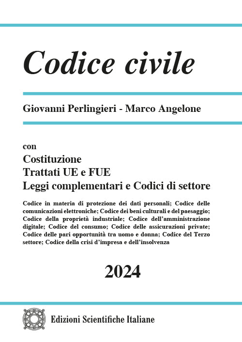 Codice civile. Con Costituzione, Trattati UE e FUE, Leggi complementari e Leggi di settore 2024 - Perlingieri, Angelone