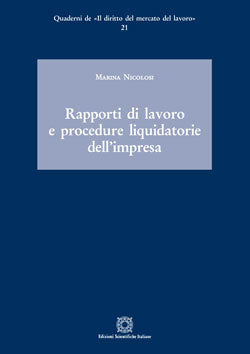 Rapporti di lavoro e procedure liquidatorie dell'impresa - Nicolosi Marina