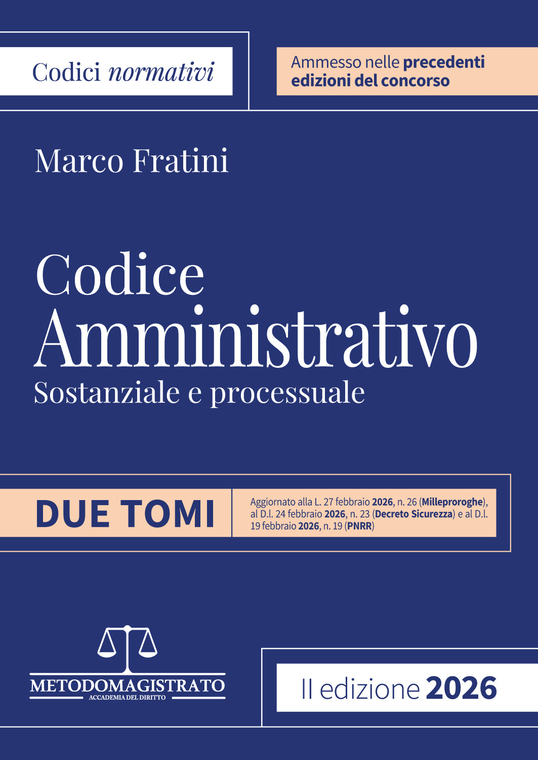 Codice di Diritto Amministrativo Sostanziale e Processuale 2026 in 2 tomi (Concorso Magistratura 2026) - Fratini