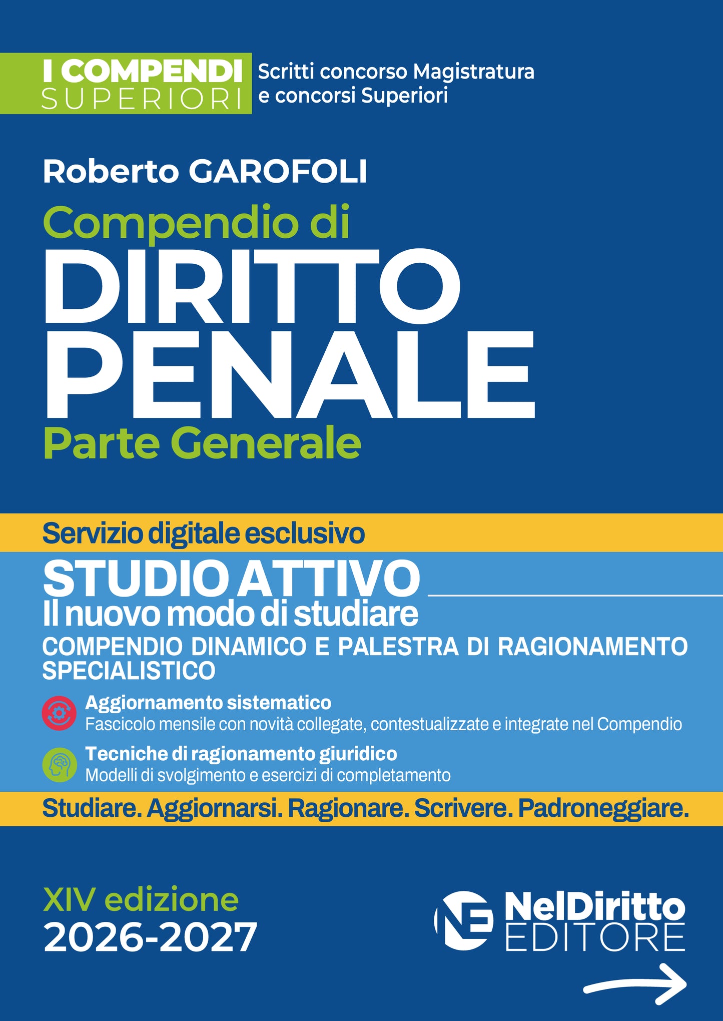 PREORDINE Compendio superiore di diritto Penale Parte Generale 2026-2027 - R. Garofoli