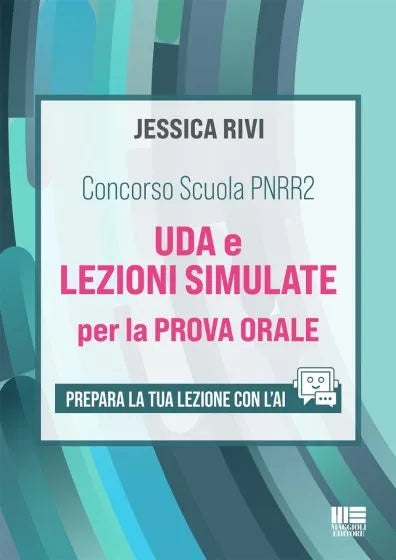 Concorso Scuola PNRR2: UDA e LEZIONI SIMULATE per la PROVA ORALE 2025