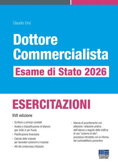 Dottore Commercialista Esame di Stato 2026 - ESERCITAZIONI - Claudio Orsi