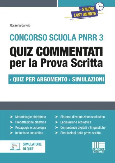 Concorso Scuola PNRR3 Quiz commentati per la prova scritta - Quiz per argomento - Simulazioni