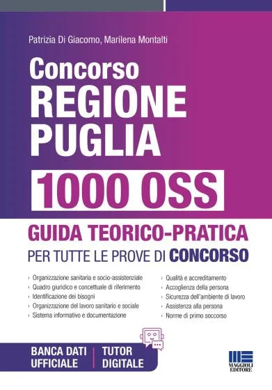 Concorso Regione Puglia - 1000 OSS GUIDA TEORICO-PRATICA PER TUTTE LE PROVE DI CONCORSO - Patrizia Di Giacomo, Marilena Montalti