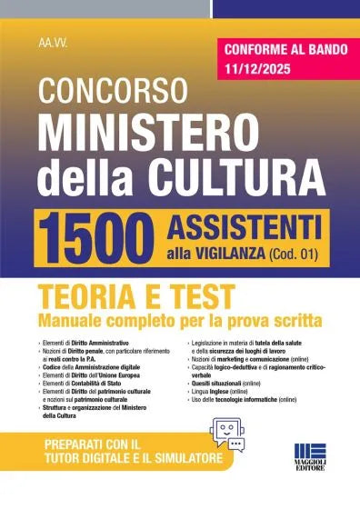 Concorso 1800 Ministero della cultura. 1500 Assistenti alla Vigilanza. Teoria e Test Manuale completo di tutte le materie per la prova scritta - CONFORME AL BANDO - Giuseppe Cotruvo, Luigi Tramontano