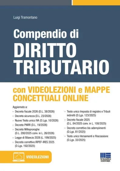 Compendio di Diritto Tributario 2026 (con Videolezioni e Mappe concettuali online) - Luigi Tramontano