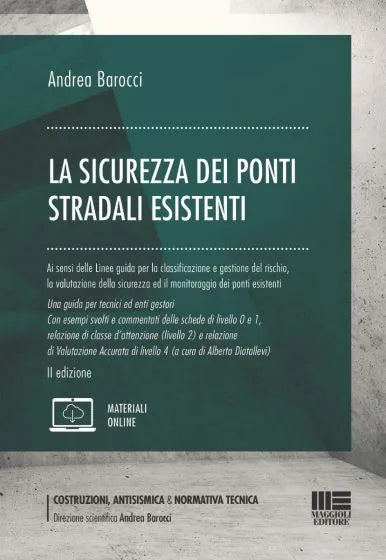 La sicurezza dei ponti stradali esistenti - Andrea Barocci