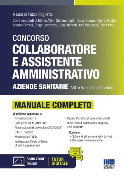 Concorso collaboratore e assistente amministrativo Aziende sanitarie (ASL e aziende ospedaliere) Manuale completo  di Fosco Foglietta