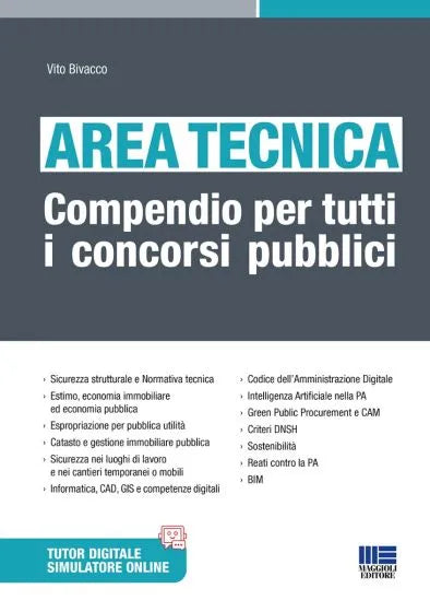 Area tecnica - Compendio per tutti i concorsi pubblici di Vito Bivacco