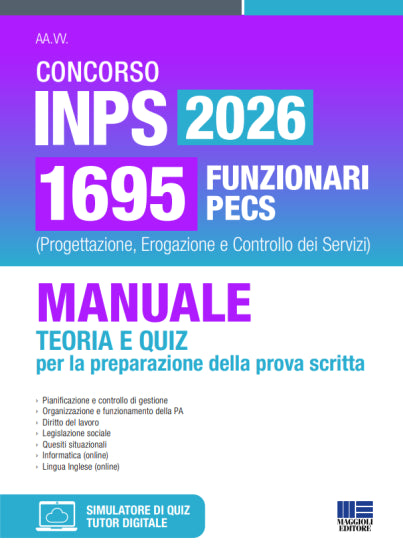 Concorso INPS 2026 1695 funzionari PECS (Progettazione, Erogazione e Controllo dei Servizi) - Manuale Teoria e Quiz per la preparazione della prova scritta Manuale Teoria e quiz
