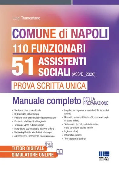 Comune di Napoli - 51 assistenti sociali - Prova scritta unica Manuale completo per la preparazione  di Luigi Tramontano