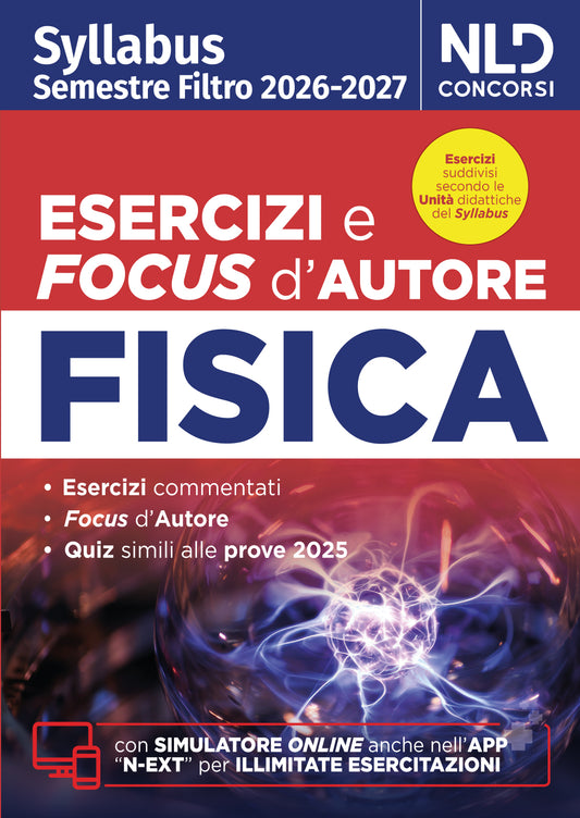 Syllabus semestre filtro medicina esercizi e focus d'autore di fisica 2026. Con software di simulazione